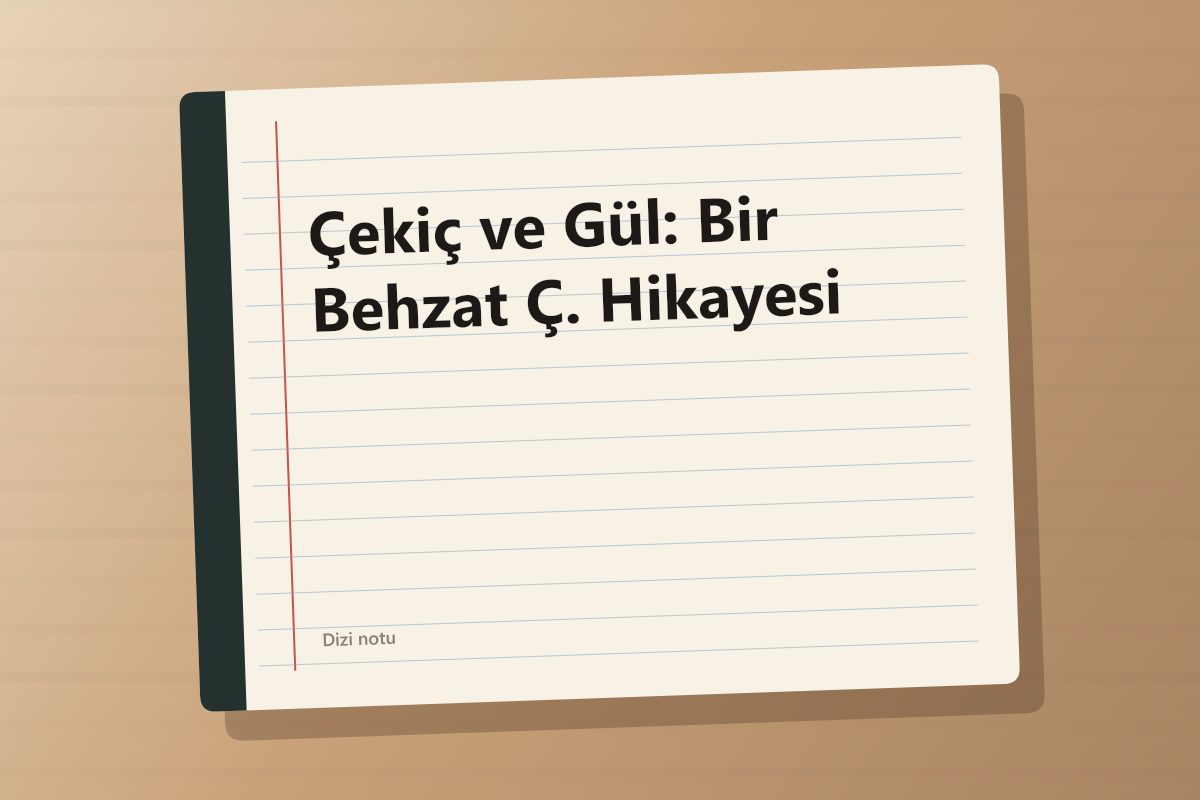 Çekiç ve Gül: Bir Behzat Ç. Hikayesi kapağı