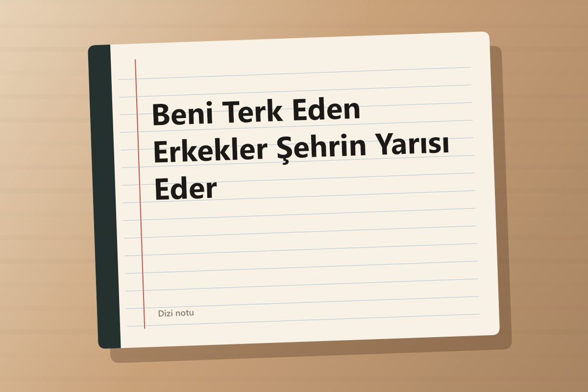 Beni Terk Eden Erkekler Şehrin Yarısı Eder kapağı