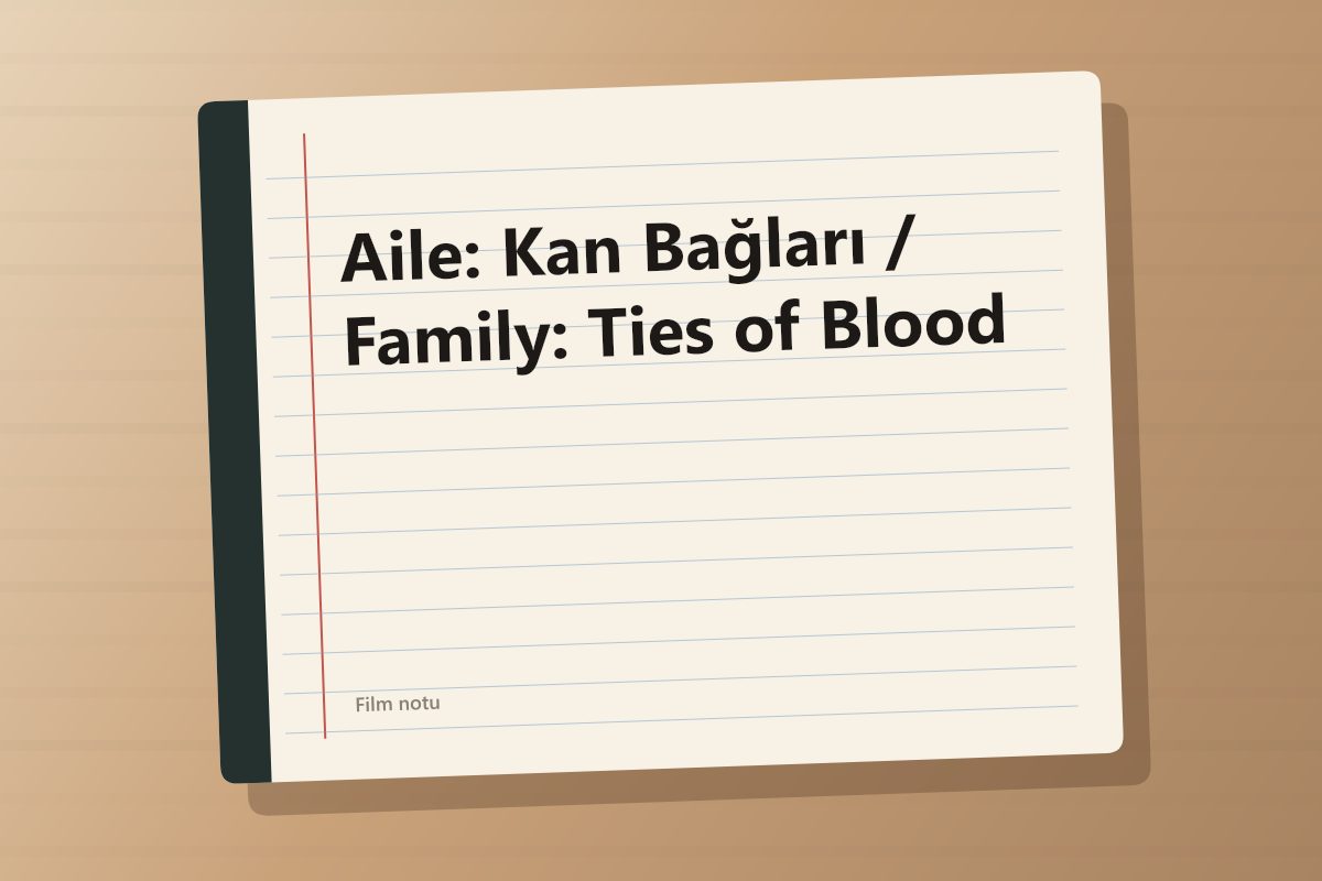 Aile: Kan Bağları / Family: Ties of Blood kapağı
