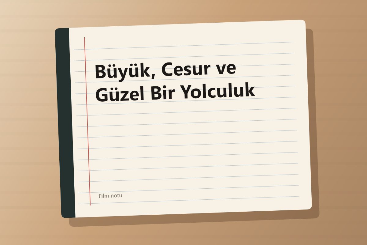 Büyük, Cesur ve Güzel Bir Yolculuk kapağı
