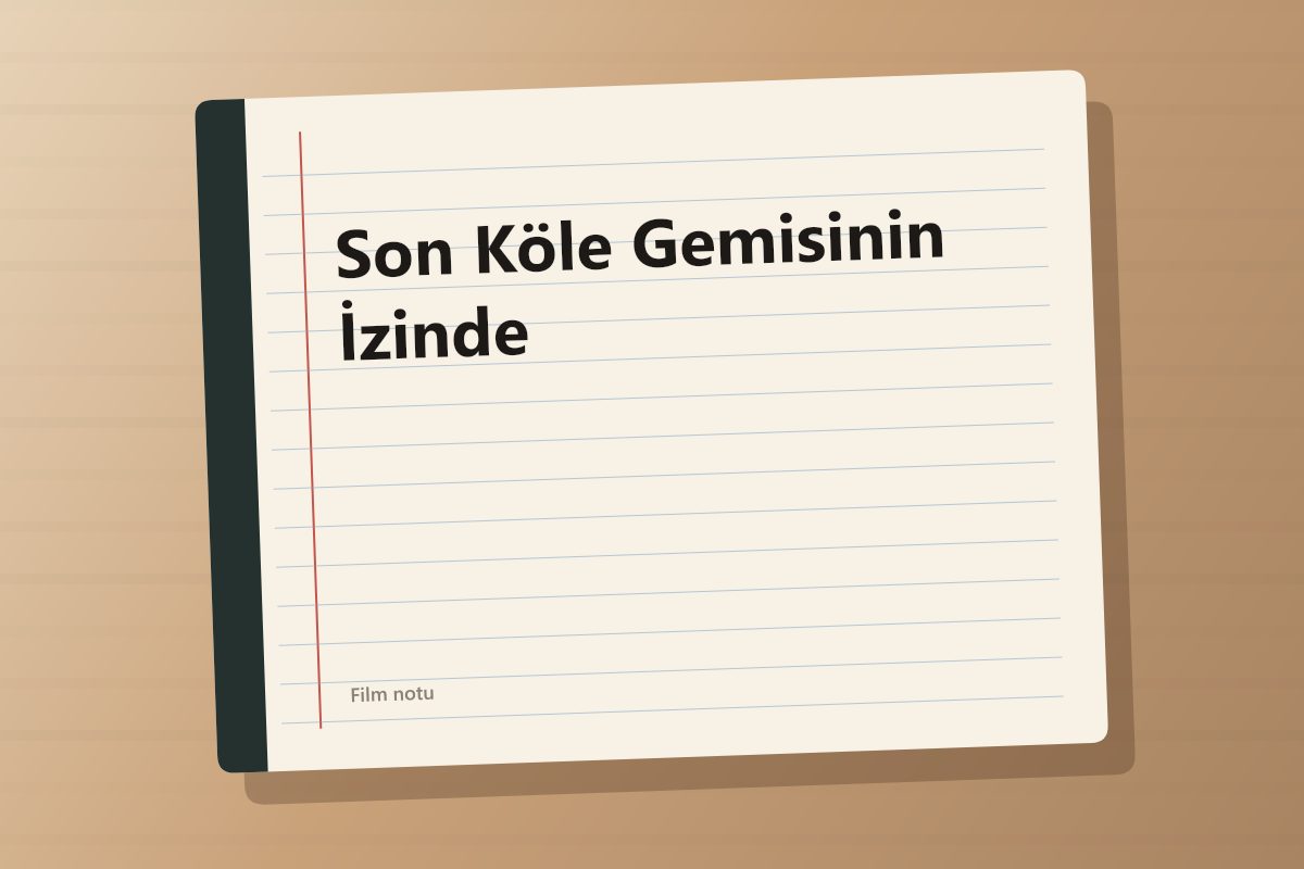 Son Köle Gemisinin İzinde kapağı
