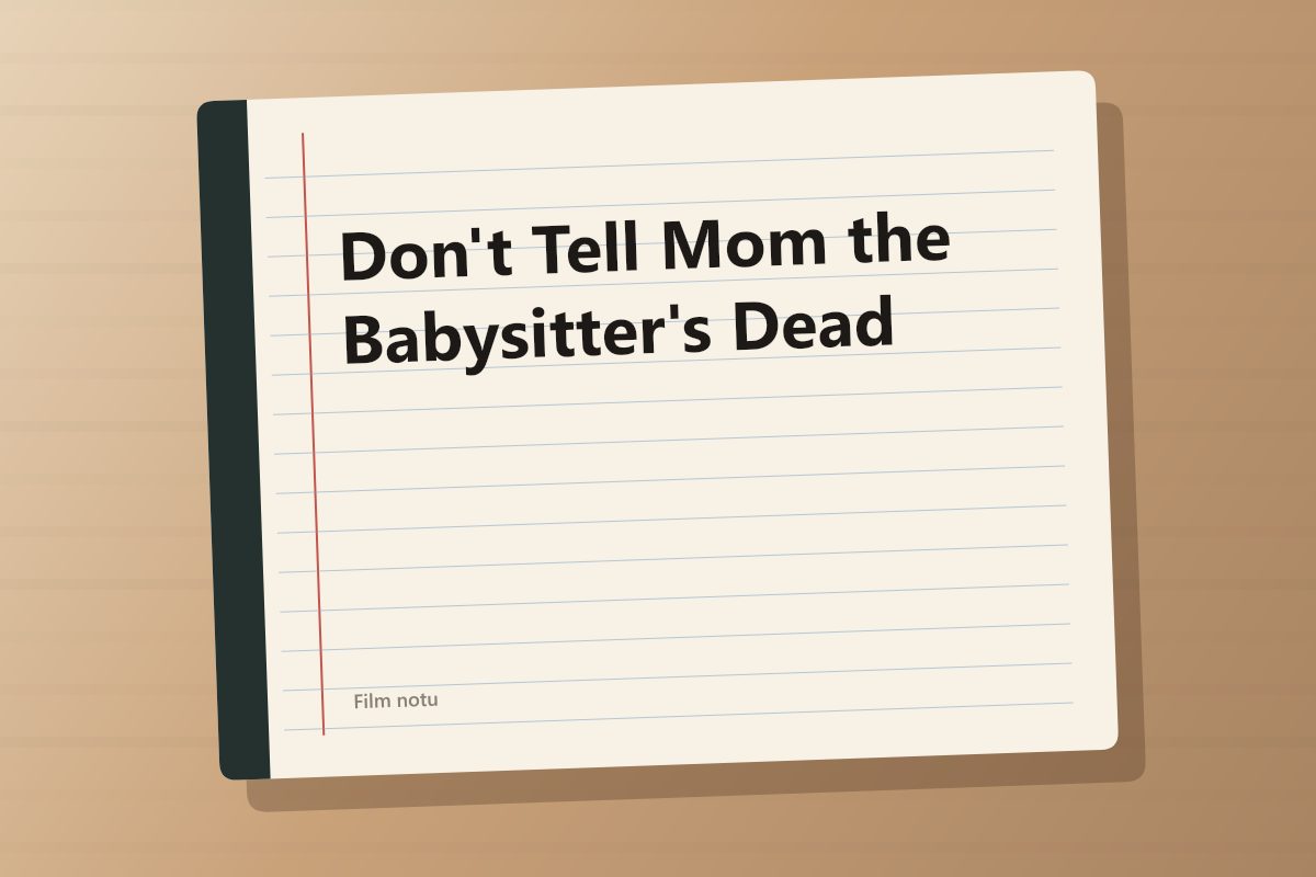 Don't Tell Mom the Babysitter's Dead kapağı