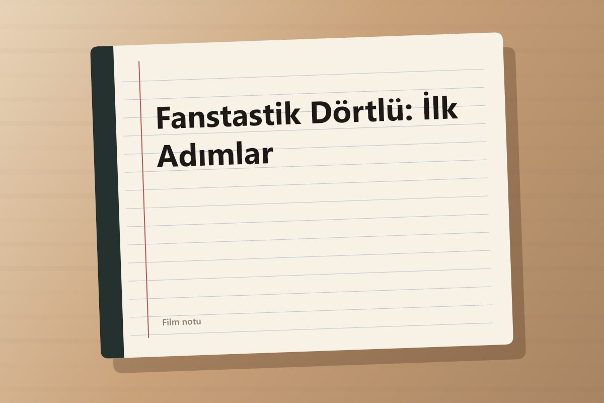 Fanstastik Dörtlü: İlk Adımlar kapağı