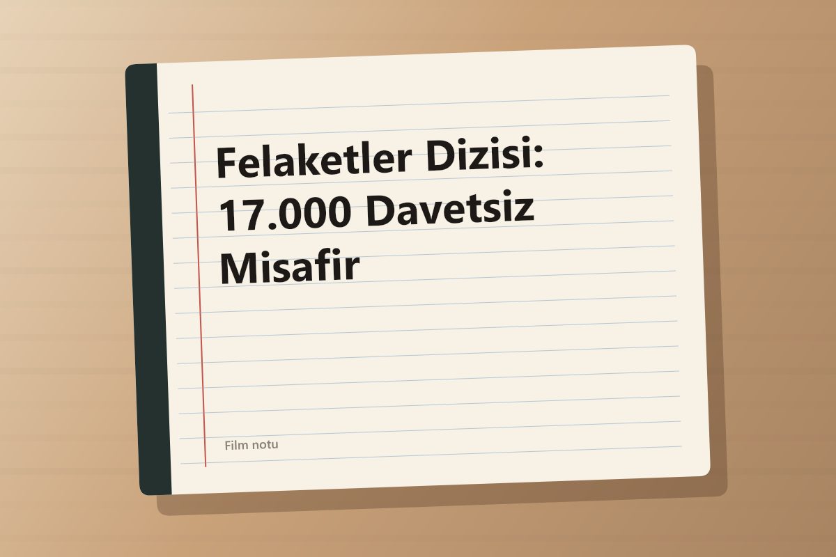Felaketler Dizisi: 17.000 Davetsiz Misafir kapağı