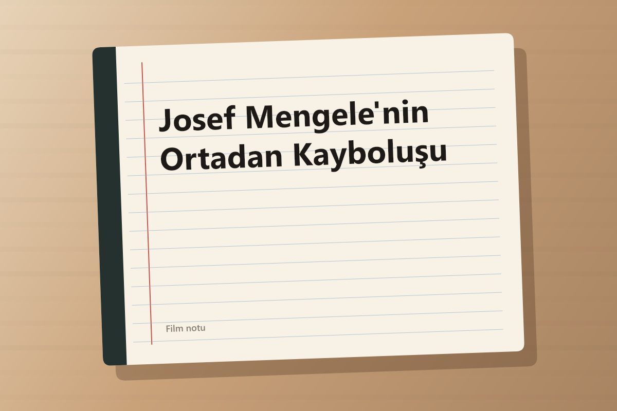 Josef Mengele'nin Ortadan Kayboluşu kapağı