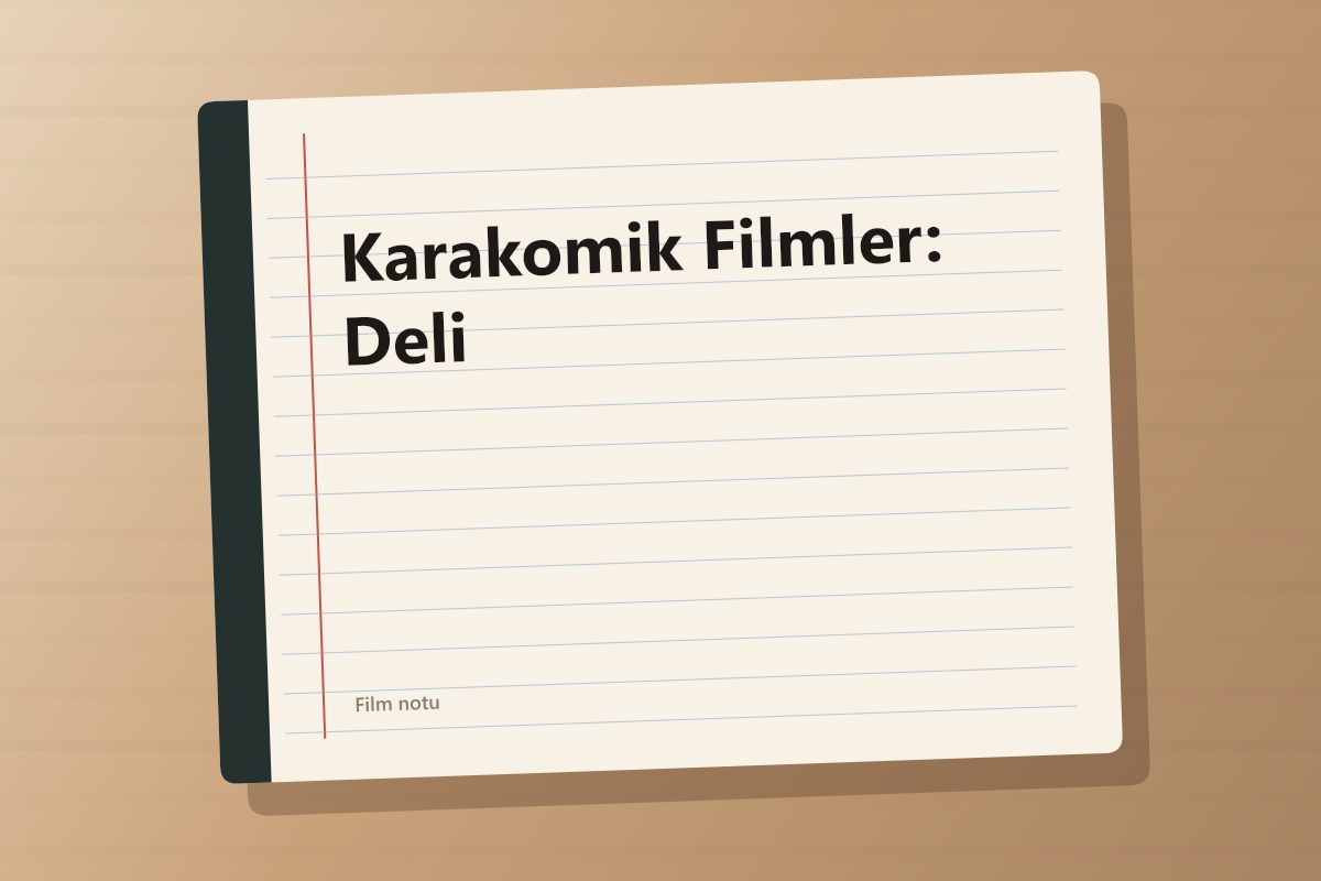 Karakomik Filmler: Deli kapağı