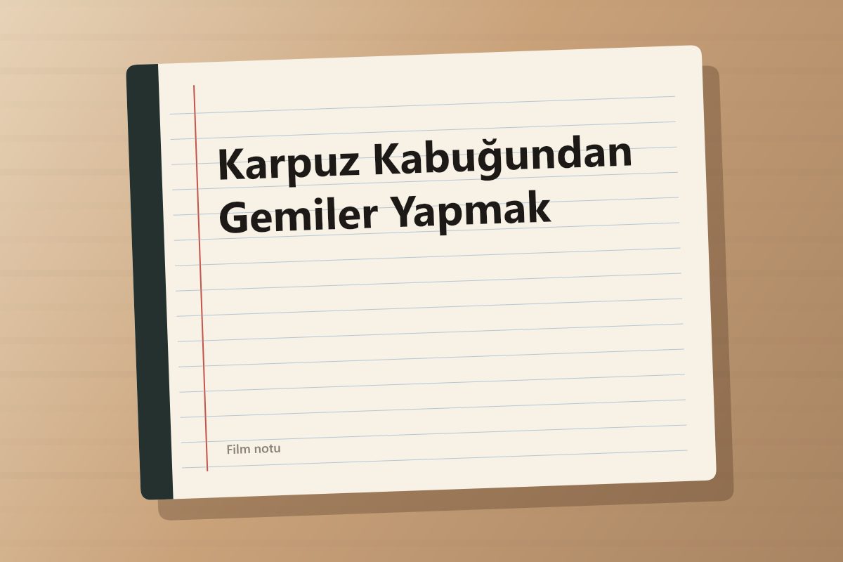 Karpuz Kabuğundan Gemiler Yapmak kapağı