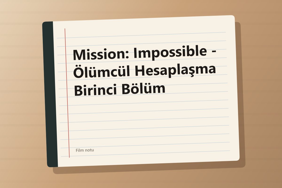 Mission: Impossible - Ölümcül Hesaplaşma Birinci Bölüm kapağı