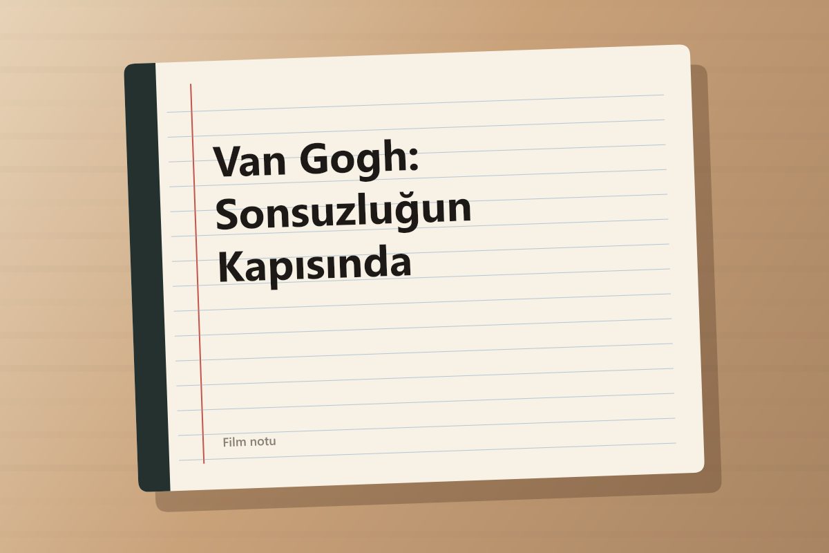 Van Gogh: Sonsuzluğun Kapısında kapağı